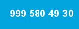 999 580 49 30